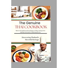 (英文圖書) The Genuine Thai Cookbook: Discovering Thailand's Flavorful Heritage 平裝版, Independently Published, 英文