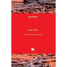 (英文圖書) Iron Ores 精裝版, Intechopen, 英文
