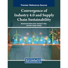(英文圖書) Convergence of Industry 4.0 and Supply Chain Sustainability 平裝版, IGI Global, 英文