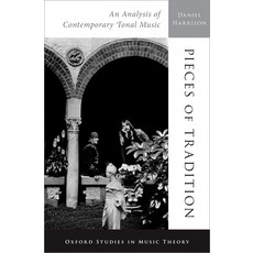 (英文圖書) Pieces of Tradition: An Analysis of Contemporary Tonal Music 精裝版, Oxford University Press, 英文