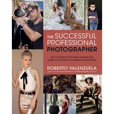 The Successful Professional Photographer: How to Stand Out Get Hired and Make Real Money as a Port... 平裝版, Rocky Nook, 英文