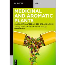 (英文圖書) Medicinal and Aromatic Plants: Pharmaceutical Food and Cosmetic Applications 平裝版, de Gruyter, 英文