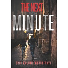 (英文圖書) The Next Minute: Love affairs double crossing and espionage 平裝版, Beyond the Vale Publishing, 英文