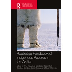 Routledge Handbook of Indigenous Peoples in the Arctic 平裝版, 英文
