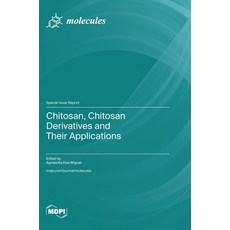 (英文圖書) Chitosan Chitosan Derivatives and Their Applications 精裝版, Mdpi AG, 英文