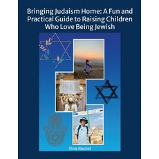 (英文圖書) Bringing Judaism Home: A Fun and Practical Guide to Raising Children Who Love B... 平裝版, Lulu.com, 英文
