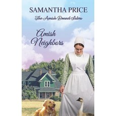 (英文圖書) Amish Neighbors: Amish Romance 平裝版, Independently Published, 英文