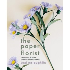 (英文圖書) The Paper Florist: Create and Display Stunning Paper Flowers 平裝版, Kyle Books, 英文