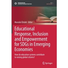 (英文圖書) Educational Response Inclusion and Empowerment for Sdgs in Emerging Economies: How Do Educat... 精裝版, Springer, 英文