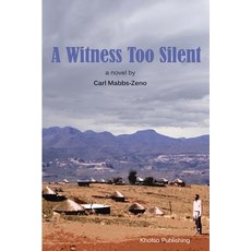 (英文圖書) A Witness Too Silent 平裝版, Khotso Publishing, 英文
