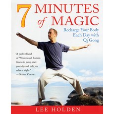 7 Minutes of Magic: Recharge Your Body Each Day with Qi Gong 平裝版, Avery Publishing Group, 英文