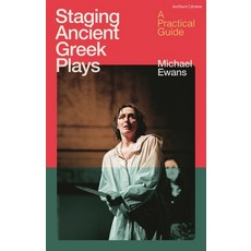 (英文圖書) Staging Ancient Greek Plays: A Practical Guide 精裝版, Methuen Drama, 英文
