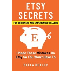 (英文圖書) I Made These Mistakes On Etsy So You Won't Have To 平裝版, Independently Published, 英文