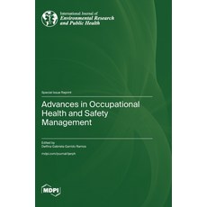 (英文圖書) Advances in Occupational Health and Safety Management 精裝版, Mdpi AG, 英文