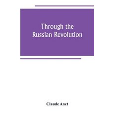 (英文圖書) Through the Russian Revolution 平裝版, Alpha Edition, 英文