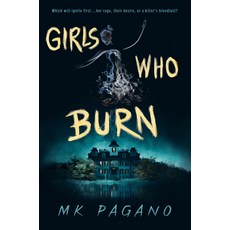 (英文圖書) Girls Who Burn 精裝版, Nancy Paulsen Books, 英文