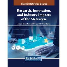 (英文圖書) Research Innovation and Industry Impacts of the Metaverse 平裝版, IGI Global, 英文