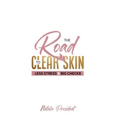 (英文圖書) The Road to Clear Skin Less Stress & Big Checks 平裝版, A2z Books, LLC, 英文