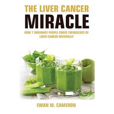 (英文圖書) The Liver Cancer Miracle 精裝版, Inspired Publications, 英文