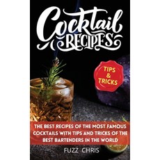 (英文圖書) Cocktails Recipes 精裝版, Fuzz Chris, 英文