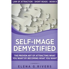 (英文圖書) Self-Image Demystified: The Proven Art of Attracting What You Want by Becoming What You Want 平裝版, Loa for Success, 英文