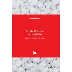 (英文圖書) Acrylic Polymers in Healthcare 精裝版, Intechopen, 英文