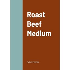 (英文圖書)Roast Beef Medium 平裝版, Lulu.com, 英文
