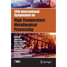 (英文圖書) 12th International Symposium on High-Temperature Metallurgical Processing 平裝版, Springer, 英文