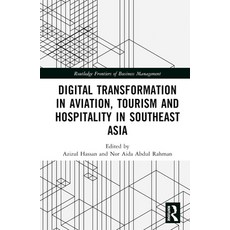 (英文圖書) Digital Transformation in Aviation Tourism and Hospitality in Southeast Asia 精裝版, Routledge, 英文
