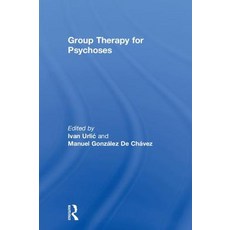 Group Therapy for Psychoses 精裝版, Routledge, 英文