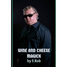 (英文圖書) Wine and Cheese Magick 平裝版, Independently Published, 英文
