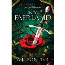 (英文圖書) Into FaerLand 平裝版, Phantom Feather Press, 英文