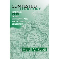 (英文圖書) Contested Territory: Mapping Peru in the Sixteenth and Seventeenth Centuries 精裝版, University of Notre Dame Press, 英文
