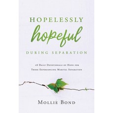 (英文圖書) Hopelessly Hopeful During Separation: 28 Daily Devotionals of Hope for Those Experiencing Mar... 平裝版, Ambassador International, 英文