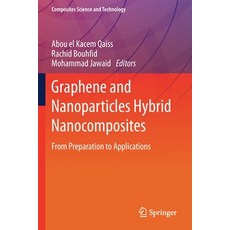 (英文圖書) Graphene and Nanoparticles Hybrid Nanocomposites: From Preparation to Applications 平裝版, Springer, 英文