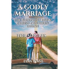 (英文圖書) A Godly Marriage: The Blueprint for a Christ Centred Union 平裝版, Independently Published, 英文