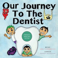 (英文圖書)Our Journey to the Dentist [French/English Edition] 平裝版, FriesenPress, 英文