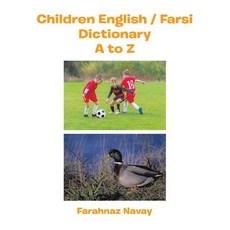 (英文圖書)Children English / Farsi Dictionary A to Z 平裝版, Xlibris, 英文