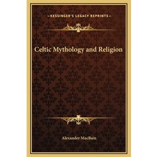 (英文圖書) Celtic Mythology and Religion 精裝版, Kessinger Publishing, 英文