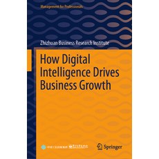 (英文圖書) How Digital Intelligence Drives Business Growth 精裝版, Springer, 英文