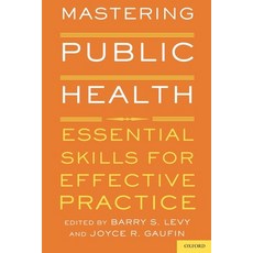 (英文圖書) Mastering Public Health: Essential Skills for Effective Practice 平裝版, Oxford University Press, USA, 英文
