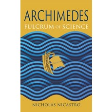 (英文圖書) Archimedes: Fulcrum of Science 精裝版, Reaktion Books, 英文