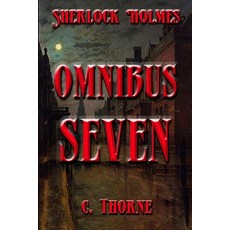 (英文圖書) Omnibus Seven: The Continuing Chronicles of Sherlock Holmes 平裝版, Independently Published, 英文