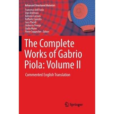 (英文圖書) The Complete Works of Gabrio Piola: Volume II: Commented English Translation 平裝版, Springer, 英文