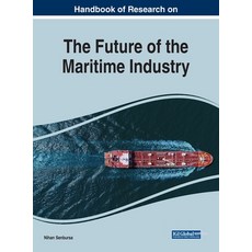 (英文圖書) Handbook of Research on the Future of the Maritime Industry 精裝版, Business Science Reference, 英文