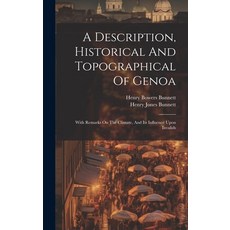 (英文圖書) A Description Historical And Topographical Of Genoa: With Remarks On The Climate And Its In... 精裝版, Legare Street Press, 英文