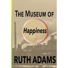 (英文圖書) The Museum of Happiness 平裝版, Rarefied, 英文
