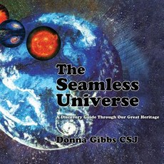 (英文圖書)The Seamless Universe: A Discovery Guide Through Our Great Heritage 平裝版, Outskirts Press, 英文