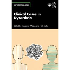 (英文圖書) Clinical Cases in Dysarthria 平裝版, Routledge, 英文