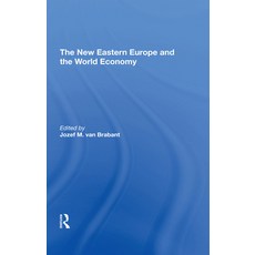 The New Eastern Europe and the World Economy 精裝版, Routledge, 英文